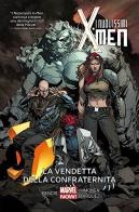 La vendetta della Confraternita. I nuovissimi X-Men vol.5 di Brian Michael Bendis, Stuart Immonen, Sara Pichelli edito da Panini Comics
