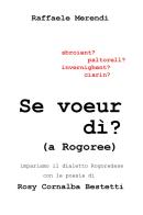 Se voeur di (a Rogoree) di Raffaele Merendi edito da ilmiolibro self publishing