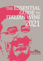 The essential guide to Italian wine 2021 di Daniele Cernilli edito da DoctorWine