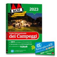 Guida internazionale dei campeggi ACSI. Con Camping Card 2023 edito da Pleinair