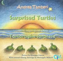 Surprised turtles di Andrea Tamberri edito da C'era una Volta