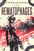 The hematophages. Ediz. italiana di Stephen Kozeniewski edito da Dunwich Edizioni