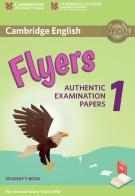 Cambridge English Starters 1. Authentic Examination Papers for Revised Exam from 2018. Flyers 1. Student's Book edito da Cambridge