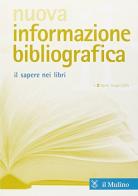Nuova informazione bibliografica (2015) vol.2 edito da Il Mulino