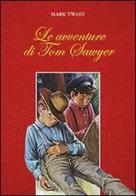 Le avventure di Tom Sawyer di Mark Twain edito da San Paolo Edizioni