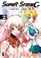 Super string: Marco Polo's travel to the multiverse vol. 2 di Youn In-Wan edito da Star Comics