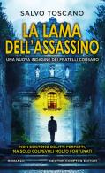 La lama dell'assassino di Salvo Toscano edito da Newton Compton Editori