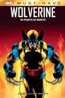In punto di morte. Wolverine di Warren Ellis, Leinil Francis Yu edito da Panini Comics