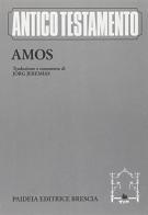 Amos vol.2 di Jörg Jeremias edito da Paideia