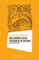 Melchiorre Sessa tipografo ed editore (Venezia 1506-1555) di Silvia Curi Nicolardi edito da Mimesis