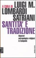 Santità e tradizione. Itinerari antropologico-religiosi in Campania edito da Booklet Milano