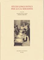 Studi linguistici per Luca Serianni edito da Salerno Editrice