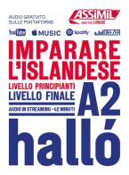 Imparare l'islandese. Livello A2. Con File audio online di Kristin Jonsdottir edito da Assimil Italia