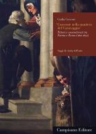 Convenir nella maniera del Caravaggio. Pittori e committenti tra Parma e Roma (1610-1622) di Giulia Cocconi edito da Campisano Editore