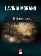 Il diario segreto di Lavinia Morano edito da Brè