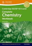 Cambridge IGCSE and O level complete chemistry. Workbook. Per le Scuole superiori. Con espansione online di Roger Norris edito da Oxford University Press