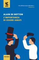 L' importanza di essere amati di Alain de Botton edito da Guanda