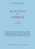 Il fuoco della libertà di Hariwansh L. Poonja edito da Astrolabio Ubaldini