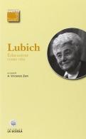 Educazione come vita di Chiara Lubich edito da La Scuola SEI