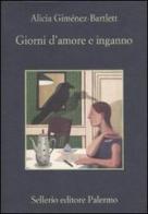 Giorni d'amore e inganno di Alicia Giménez-Bartlett edito da Sellerio Editore Palermo