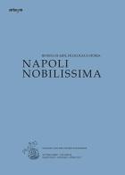 Napoli nobilissima. Rivista di arti, filologia e storia. Settima serie (2017) vol.3.1 edito da artem