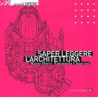 Saper leggere l'architettura. Ediz. illustrata di Emanuela Chiavoni, Mario Docci edito da Laterza