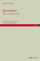 Ipomedon di Hue de Rotelande edito da Società Editrice Fiorentina