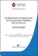 La biblioteca fiorentina di Guglielmo Ferrero all'Ulivello edito da Nuova Cultura