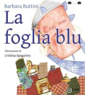 La foglia blu di Barbara Buttini edito da EdiGiò