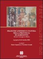 Francescanesimo e cultura nella provincia di Agrigento edito da Officina di Studi Medievali