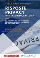 Risposte Privacy. Tutti i casi risolti nel 2019 di Antonio Ciccia Messina, Baldo Meo edito da Federprivacy