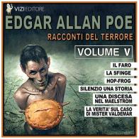 Racconti del terrore vol.5 di Edgar Allan Poe edito da Vizi