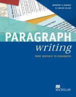 Writing paragraph. Per le Scuole superiori. Con DVD. Con espansione online di Dorothy Zemach, Carlos Islam edito da Macmillan