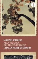 Alla ricerca del tempo perduto vol. 1 di Marcel Proust edito da Mondadori