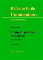 I rapporti personali tra coniugi. Artt. 143-148 di Massimo Paradiso edito da Giuffrè