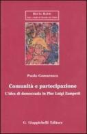 Comunità e partecipazione. L'idea di democrazia in Pier Luigi Zampetti di Paolo Gomarasca edito da Giappichelli