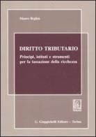 Diritto tributario. Principi, istituti e strumenti per la tassazione della ricchezza di Mauro Beghin edito da Giappichelli