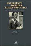 Intervento sociale e azione educativa. Margherita Zoebelli nell'Italia del secondo dopoguerra di Carlo De Maria edito da CLUEB