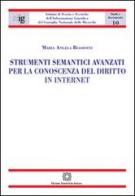 Strumenti semantici avanzati per la conoscenza del diritto in internet di Maria Angela Biasiotti edito da Edizioni Scientifiche Italiane