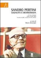 Sandro Pertini. Legalità e democrazia edito da Aracne