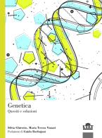 Genetica. Quesiti e soluzioni di Silvia Ghirotto, Maria Teresa Vizzari edito da UTET Università