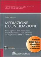 Mediazione e conciliazione. Con DVD di Tiziana Fragomeni edito da CELT Casa Editrice La Tribuna