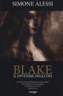 Il divenire degli dei. Blake di Simone Alessi edito da Vertigo