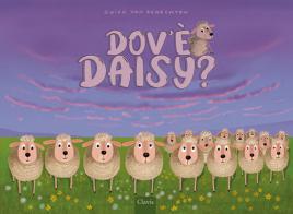 Dov'è Daisy? Ediz. a colori di Guido Van Genechten edito da Clavis
