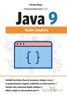 Programmare con Java 9. Guida completa. Con Contenuto digitale per download e accesso on line di Giuseppe Maggi edito da Edizioni LSWR