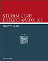 Studi micenei ed egeo-anatolici. Nuova Serie (2015) vol.1 edito da Quasar