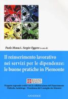 Il Reinserimento lavorativo nei servizi per le dipendenze: le buone pratiche in Piemonte edito da Ananke