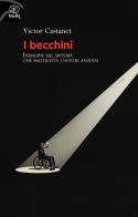 I becchini di Victor Castanet edito da Bietti