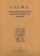 C.A.L.M.A. Compendium auctorum latinorum Medii Aevi. Testo italiano e latino vol.5.2 edito da Sismel