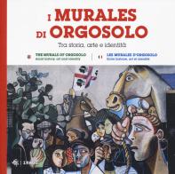 Murales di Orgosolo edito da Imago Multimedia